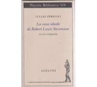 La casa ideale di Robert Louis Stevenson