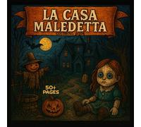 La Casa Maledetta - 50+ Coloring Pages for Those Who Have More Nightmares Than Mandalas