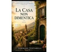 La casa non dimentica: A volte la verità non è solo nascosta. E' dimenticata
