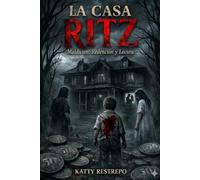 LA CASA RITZ: MALDICIÓN, REDENCIÓN Y LOCURA