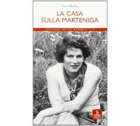 La casa sulla Marteniga