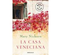 La casa veneciana / The Venetian house