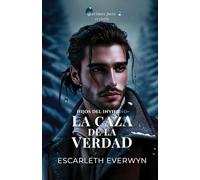 La Caza de la Verdad (Hijos del Invierno - Libro 2)