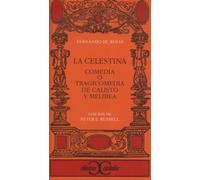 La Celestina: Comedia o tragicomedia de calisto y melibea (CLASICOS CASTALIA. C/C.)