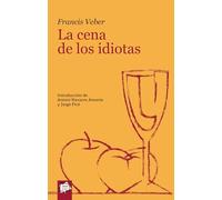 La cena de los idiotas (Joven Teatro de papel)