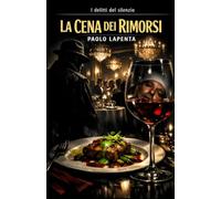 La cena dei rimorsi (I delitti del silenzio)