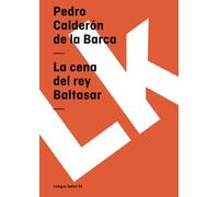 La cena del rey Baltasar (Teatro)