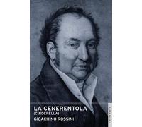 La Cenerentola (Cinderella): (English National Opera Guide 1) (Overture Opera Guides in Association With the English National Opera (Eno))