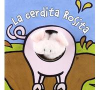 La cerdita Rosita/ Pinky the Little Pig (Librodedos/ Finger Book)