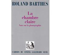 La chambre claire. Note sur la photographie