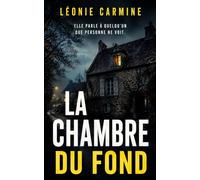 La Chambre du fond: Thriller psychologique (Les Mères)