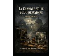 LA CHAMBRE NOIRE DE L’OBSERVATOIRE - Émile Tourtel: Le crime n’est plus seulement un événement, mais une conséquence logique