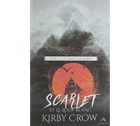 La chance du marin: Scarlet et le loup blanc, T2