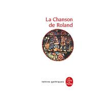La chanson de Roland/Bilingue/Edition Ian Short (Lettres Gothiques)
