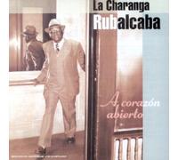 La Charanga Rubalcaba - A Corazon Abierto