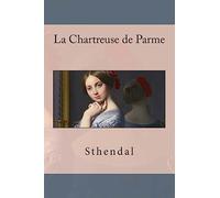 La Chartreuse de Parme