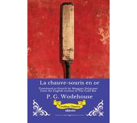 La chauve-souris en or | French Version of The Gold Bat