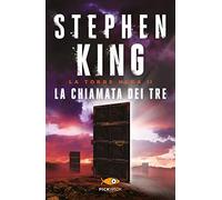 La chiamata dei tre. La torre nera