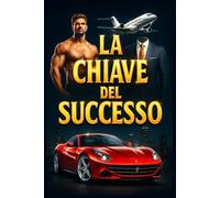 La Chiave Del Successo