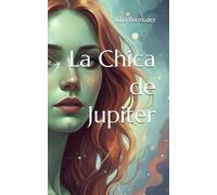 La Chica de Jupiter