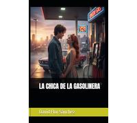 LA CHICA DE LA GASOLINERA
