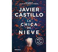 Javier Castillo La chica de la nieve (Best Seller) (Paperback)