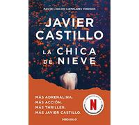 La chica de la nieve - Spanish Language Paperback NEW Castillo, Javie 03/11/2021
