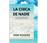 LA CHICA DE NADIE: Un relato sobre la superación del abuso y la búsqueda de justicia