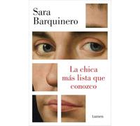 La chica más lista que conozco: Un tratado sobre la vergüenza (Narrativa)