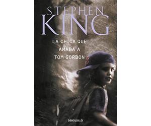 La chica que amaba a Tom Gordon - Spanish Language Paperback NEW King, Stephen 1