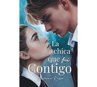La chica que fui Contigo
