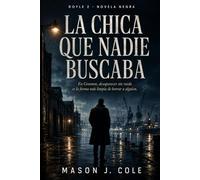 La chica que nadie buscaba: Un thriller noir de desapariciones, corrupción portuaria y secretos enterrados en Granton: 2 (DOYLE)