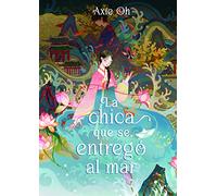 La chica que se entregó al mar / The Girl Who Fell Beneath the Sea