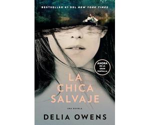 La Chica Salvaje (Movie Tie-In Edition) / Where the Crawdads Sing
