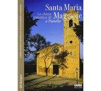La chiesa romanica di Santa Maria Maggiore a Pianella (Gli scrigni)