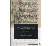 La Chronique de Dalimil: Les débuts de l'historiographie nationale tchèque en langue vulgaire au XIVe siècle