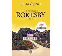 La chronique des Rokesby: Tomes 1 & 2-Édition brochée
