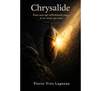 La Chrysalide: Paraboles de transformation (La Trilogie des Passages Intérieurs)