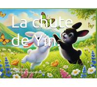 La chute de Yin. (L'écho de l'égo.)
