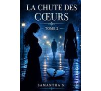 La chute des cœurs: Tome 2 de la trilogie Dark Romance (Les héritiers de l’ombre)