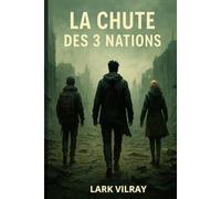 La chute des trois nations
