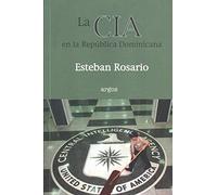 LA CIA EN LA REPÚBLICA DOMINICANA