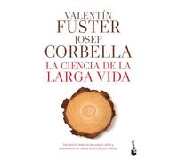 La ciencia de la larga vida: 1 (Vivir Mejor)