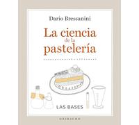 La Ciencia de la Pasteleria (Vida Gribaudo)