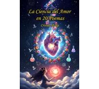 La Ciencia del Amor en 20 Poemas