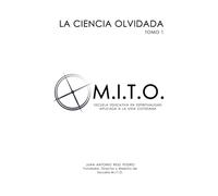 LA CIENCIA OLVIDADA: TOMO 1 (SISTEMA DE RECONEXIÓN VITAL KAMAK)