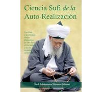 La Ciencia Sufi de La Auto-Realizacion