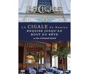 La Cigale de Nantes : Exquise Jusqu'au Bout du rêve