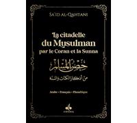 La Citadelle du Musulman 9X13 Noir: par le Coran et la Sunna