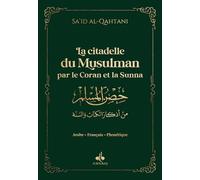 La citadelle du Musulman (9X13) Vert: par le Coran et la Sunna